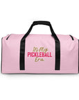 In My Pickleball Era duffle bag (Pink)